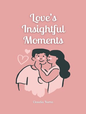cover image of Love's Insightful Moments